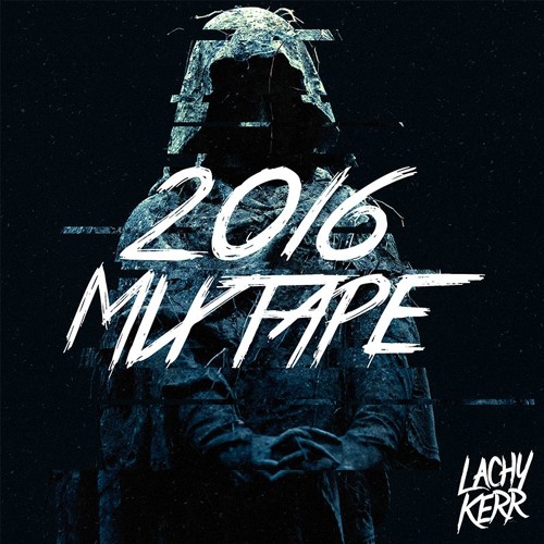 2016 MIXTAPE