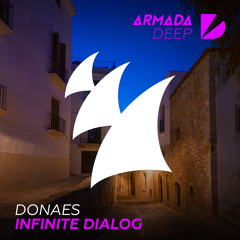 DONAES - Infinite Dialog [OUT NOW]