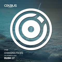Changing Faces - Dusk