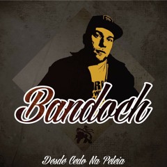 Bandoch - Desde Cedo Na Peleia (Prod. Davilexx)