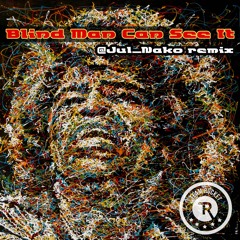 James Brown - Blind Man Can See It "one" ( Jul Nako Remix )