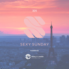 neeVald pres. Sexy Sunday Radio Show 325 - IBIZA GLOBAL RADIO