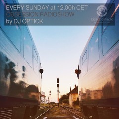 Dj Optick - Obsession - Ibiza Global Radio - 24.07.2016