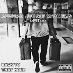 Back to the hole ft eMTee (Clean)