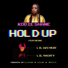 Hold Up ( Dough Up )Feat Lil Uzi Vert & Lil Yachty