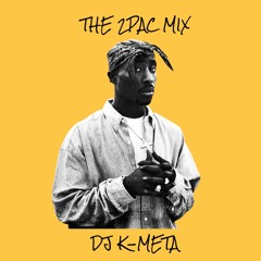 THE 2PAC MIX by DJ K-META