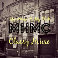 My House Is My Club # 10