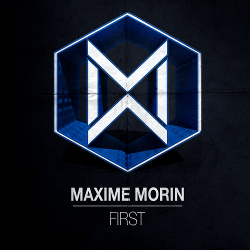 Maxime Morin - First (Free Download)