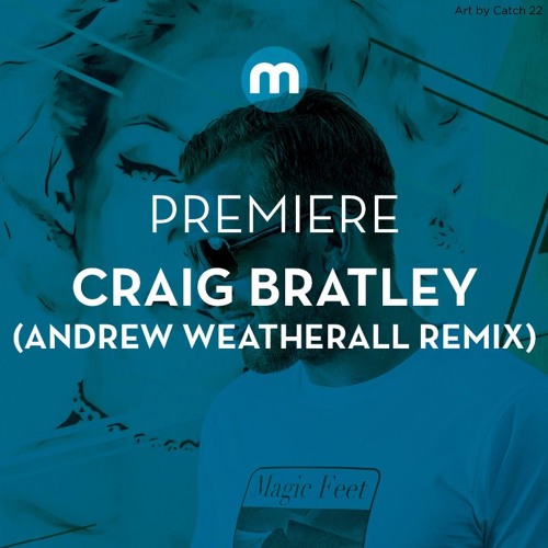 Premiere: Craig Bratley ft. Danielle Moore 'Play The Game' (Andrew Weatherall remix)