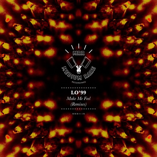 LO'99 - Make Me Feel (Paul Scott Remix) [Medium Rare Recordings]