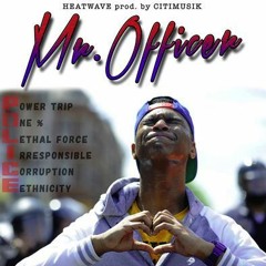 Mr Officer- Heatwave Produced by Citimusik