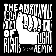 The Abyssinians - Declaration Of Rights  ( Higher Light Prod Remix )