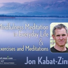 Mindfulness Meditation In Everday Life & Exercises and Meditations Preview