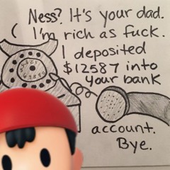 Ness Gets Money From His Dad