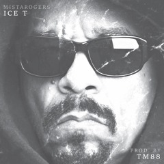 Ice T [prod. TM88]