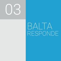Balta Responde 003