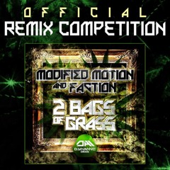 2 Bags Of Grass - Remix Competiton Parts