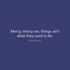 Mercy me