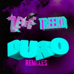 Zedef & Treeko - Duro (WRLCK Remix)