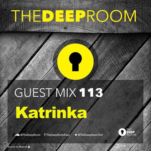 TheDeepRoomGuestMix 113 - KatrinKa