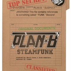 PlanB - Steam Funk - FREE DOWNLOAD