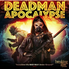 Deadman Apocalypse - Clip 4 - 'The Monster Cascabel' (2016)