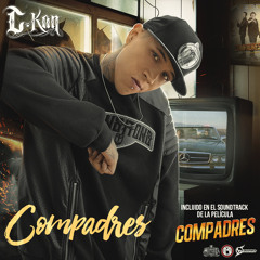 Compadres - C-Kan