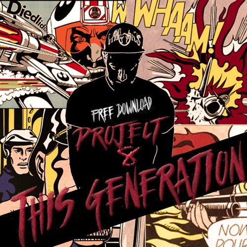 Project 8 - This Generation (Original Mix) [Free Download}