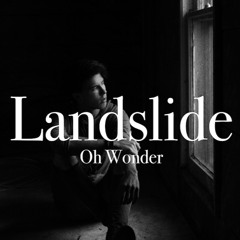 Landslide - Oh Wonder (Alex Reininga Cover)