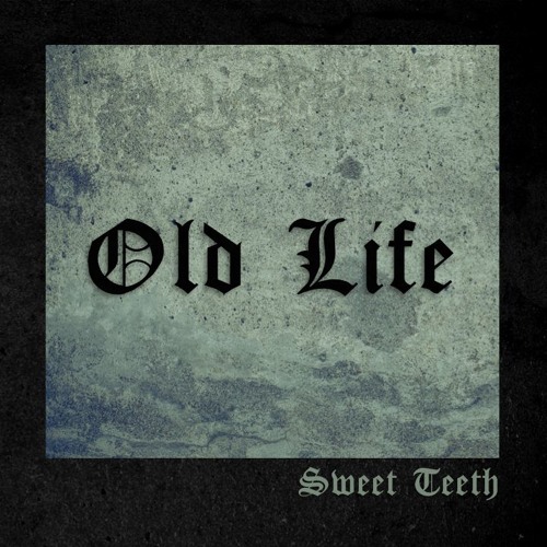 Old Life