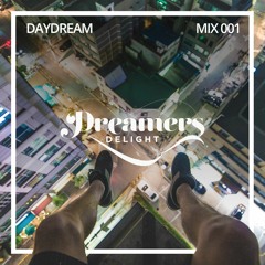 DayDream - Mix 001