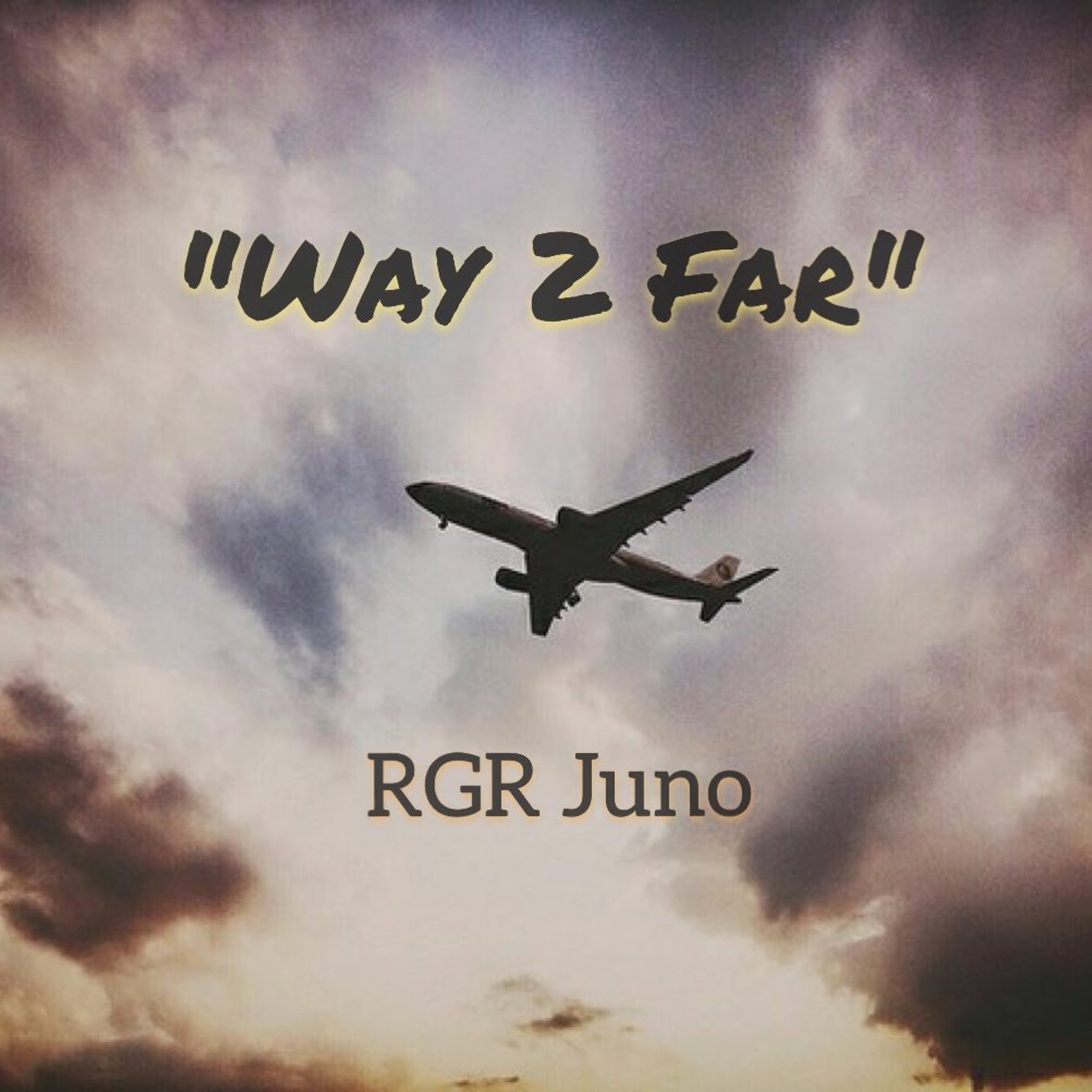 @RGRJuno "Way 2 Far" (prod. by Daquan On The Rise) episode artwork
