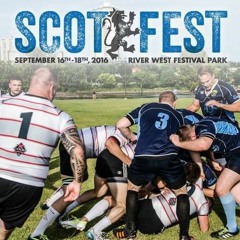 #SCOTFEST 2016 September 16-18 At River West Festival Park #KiltOn