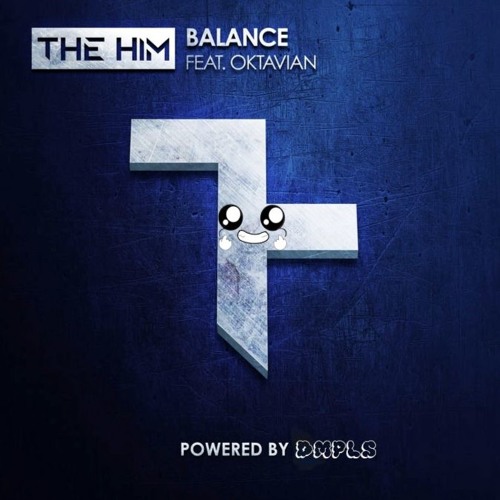The Him - Balance (DMPLS Remix)