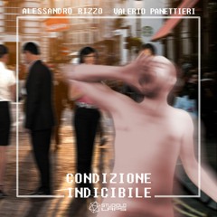 A. Rizzo - V. Panettieri /// Condizione Indicibile