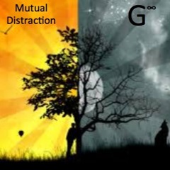 Mutual Distraction
