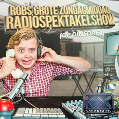 Aircheck: Rob Janssen - Robs Grote Zondagmiddag Radiospektakelshow Op Dinsdag @ KXradio (13-9-16)