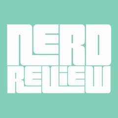 Nerd Review, No. 4