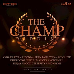The Champ Riddim Mix