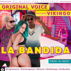 Original Voice La Bandida