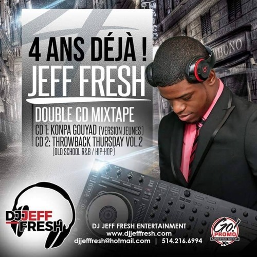 4 ANS DÉJA MIXTAPE (KONPA GOUYAD - VERSION JEUNES) BY DJ JEFF FRESH