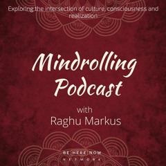 Mindrolling Podcast - Ep. 96 - Dharma Bums