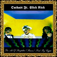 Outkast - Da Art Of Storytellin'(Remix) Prod. By Clypto