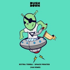 Extra Terra - Space Pirates (Katsuo Remix)