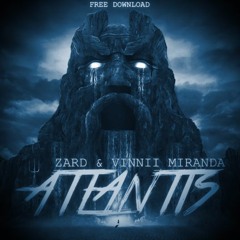 Zard X VALIRIAN - Atlantis (Original Mix) FREE DOWNLOAD