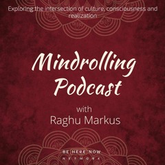 Mindrolling Podcast - Ep. 94 - Open Your Heart in Paradise with Duncan Trussell