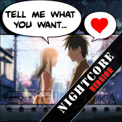 Tell Me What You Want