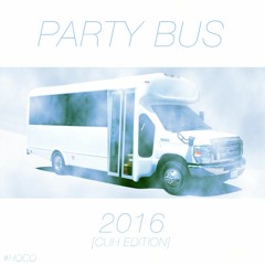 Party Bus (2016) [cuh edition]
