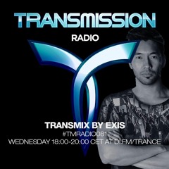 Exis - Transmission Radio 081 Guestmix
