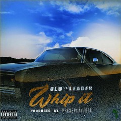 Whip It (Produced by Press Play Jose)